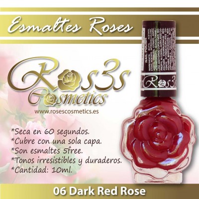 Esmalte Ros3s (10ml) 06 Dark Red Rose